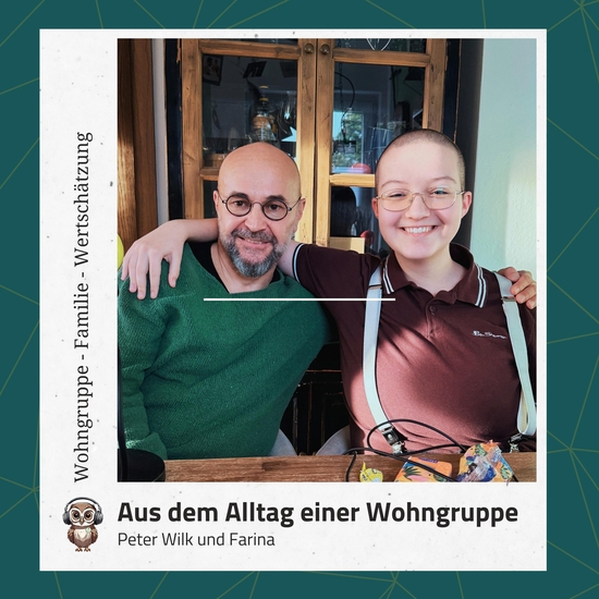 Episodenbild zu Episode 81: Peter Wilk und Farina: Aus dem Alltag einer Wohngruppe