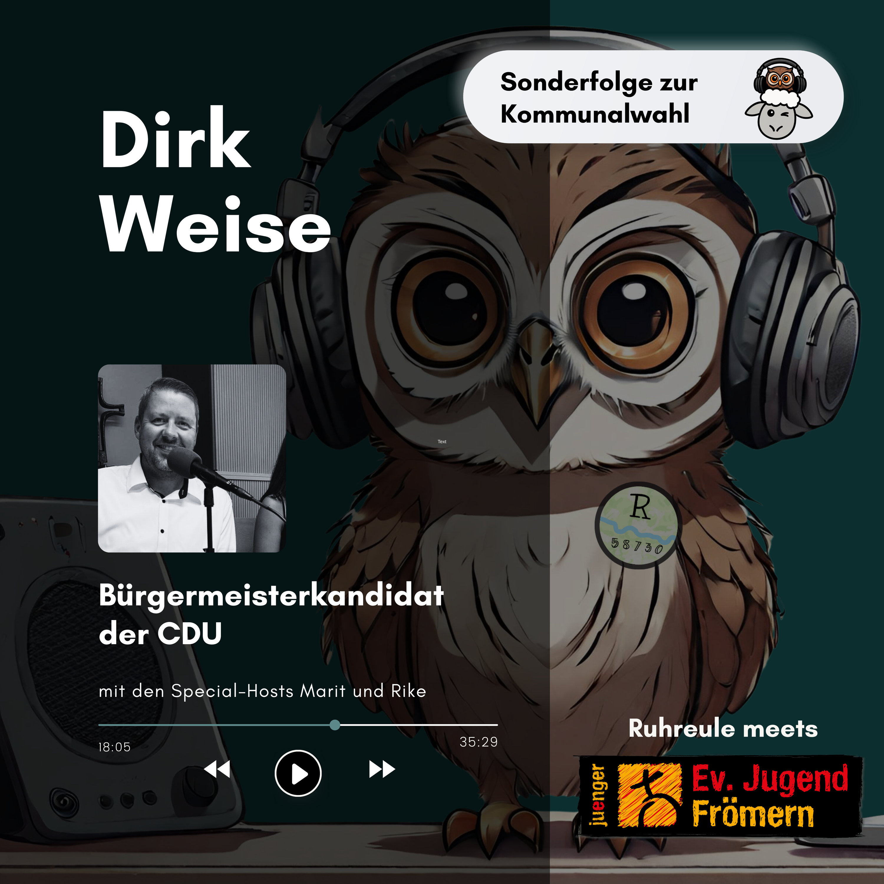 Ruhreule x Ev. Jugend Frömern: Dirk Weise, Bürgermeisterkandidat der CDU episode artwork