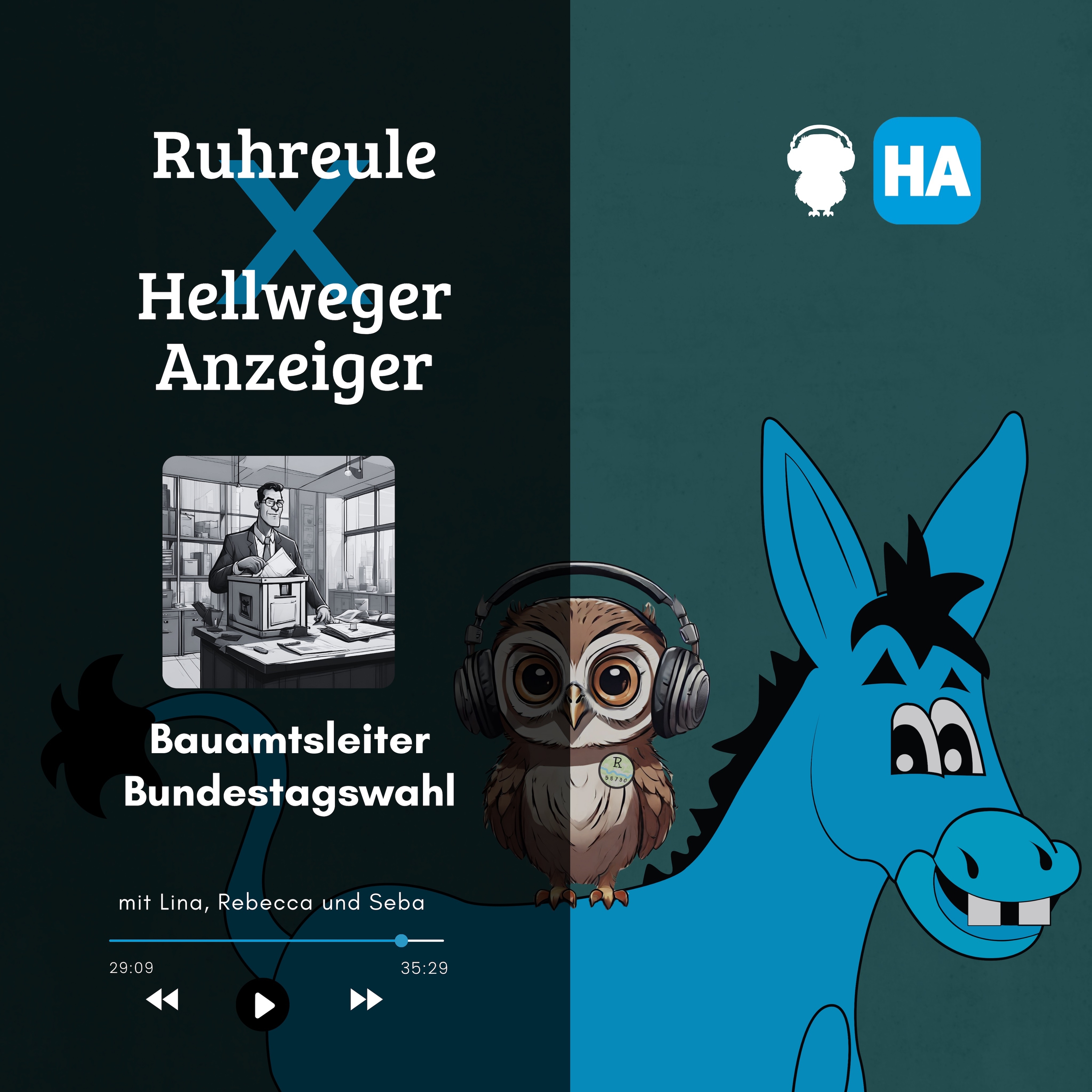 Ruhreule x Hellweger Anzeiger: Bauamtsleiter und Bundestagswahl episode artwork