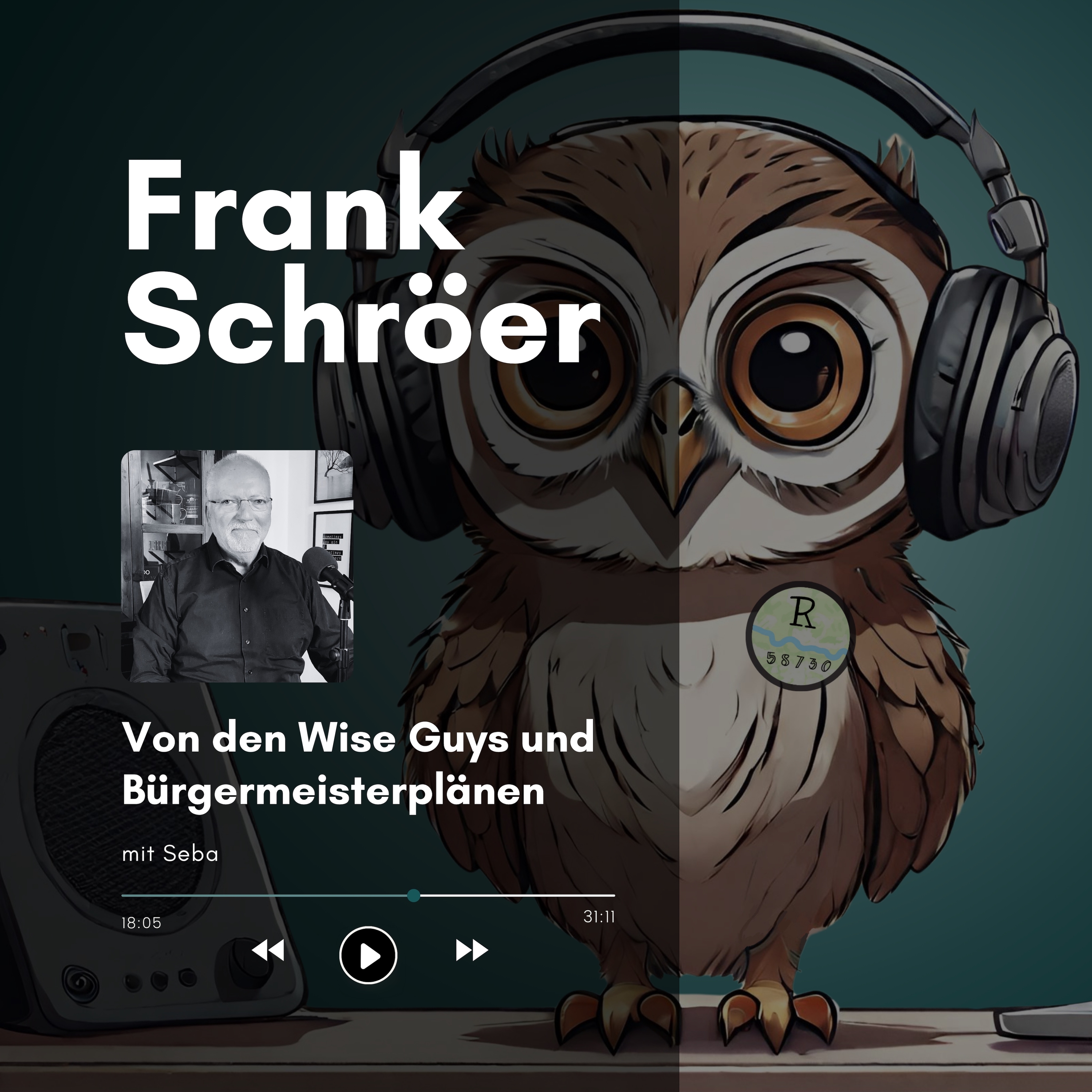 Frank Schröer: Von den Wise Guys und Bürgermeisterplänen episode artwork